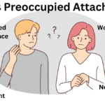Anxious Preoccupied Attachment: Understanding and Overcoming It